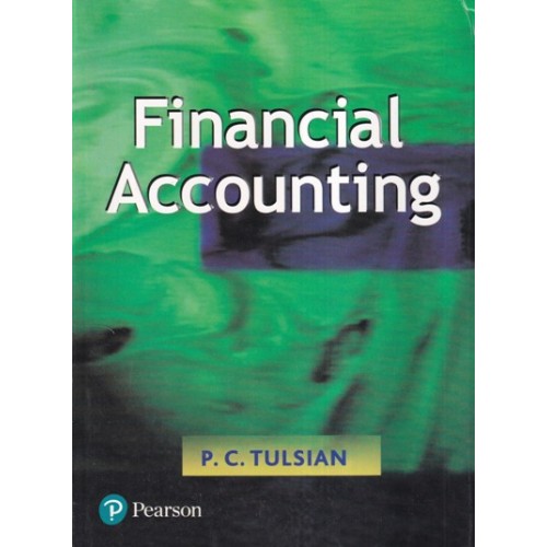 Pearson's Financial Accounting for B.Com by P. C. Tulsian